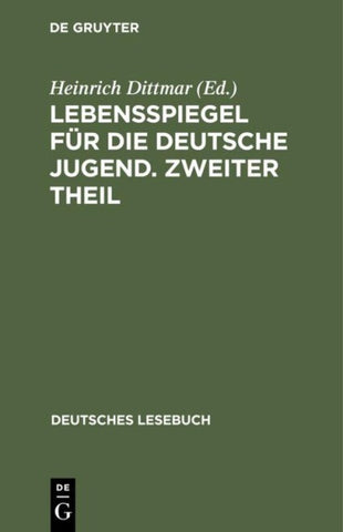 Lebensspiegel für die deutsche Jugend. Zweiter Theil