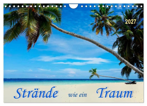 Strände wie ein Traum (Wandkalender 2027 DIN A4 quer), CALVENDO Monatskalender