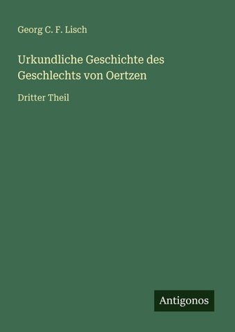 Urkundliche Geschichte des Geschlechts von Oertzen