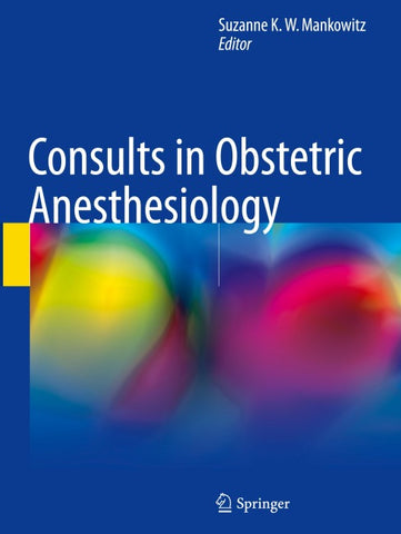 Consults in Obstetric Anesthesiology