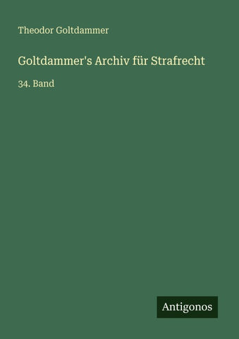 Goltdammer's Archiv für Strafrecht
