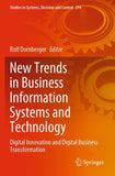 New Trends in Business Information Systems and Technology