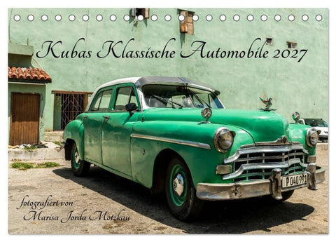 Kubas Klassische Automobile 2027 (Tischkalender 2027 DIN A5 quer), CALVENDO Monatskalender