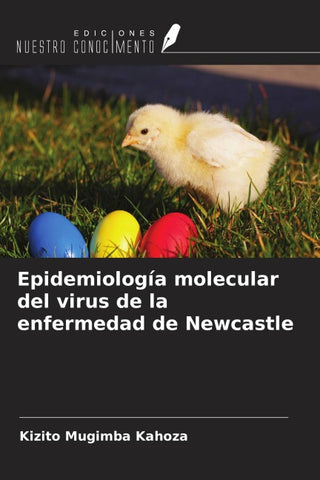Epidemiología molecular del virus de la enfermedad de Newcastle