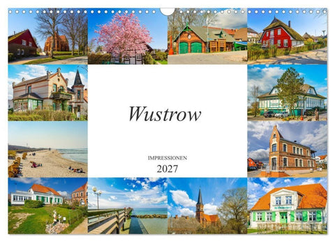 Wustrow Impressionen (Wandkalender 2027 DIN A3 quer), CALVENDO Monatskalender