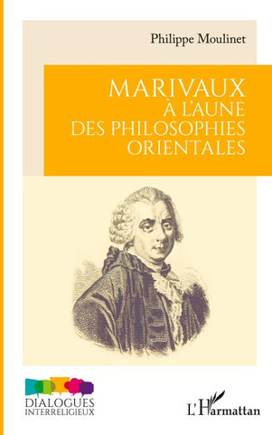 Marivaux à l'aune des philosophies orientales