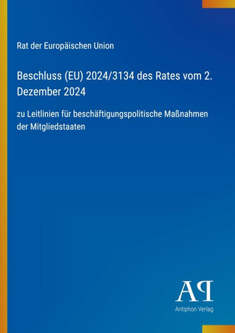 Beschluss (EU) 2024/3134 des Rates vom 2. Dezember 2024