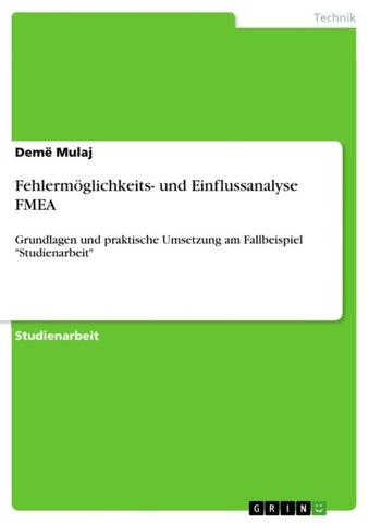 Fehlermöglichkeits- und Einflussanalyse FMEA