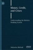 Money, Credit, and Crises