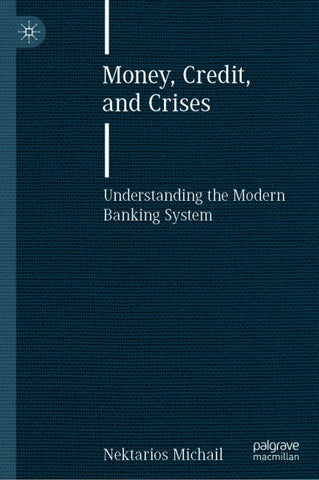 Money, Credit, and Crises