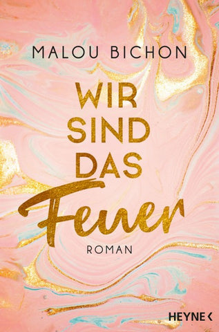 Wir sind das Feuer