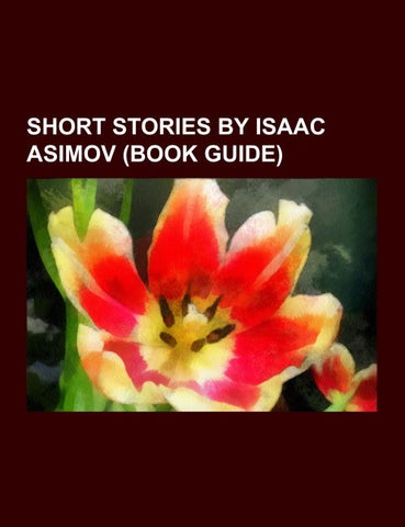Short stories by Isaac Asimov (Book Guide)