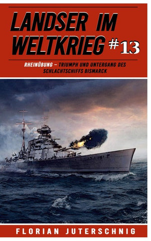Landser im Weltkrieg 13: RHEINÜBUNG