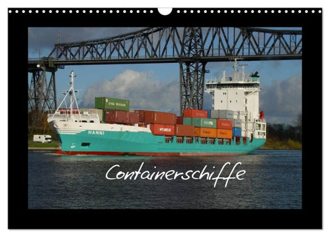 Containerschiffe (Wandkalender 2027 DIN A3 quer), CALVENDO Monatskalender