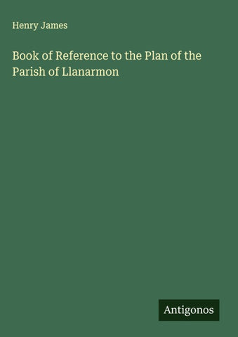 Book of Reference to the Plan of the Parish of Llanarmon