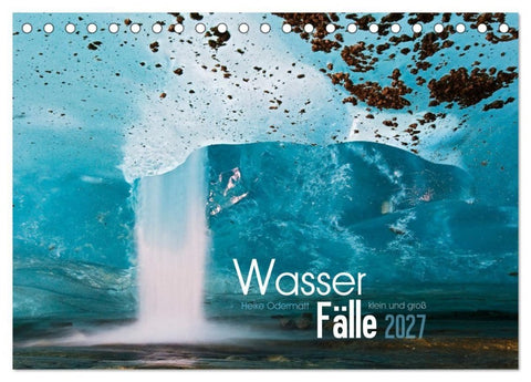 Wasserfälle klein und groß (Tischkalender 2027 DIN A5 quer), CALVENDO Monatskalender