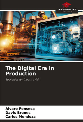 The Digital Era in Production