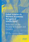 Exiled Scholars in Western Academia: Refugees or Intellectuals?