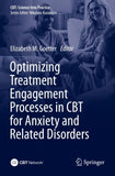 Optimizing Treatment Engagement Processes in CBT for Anxiety and Related Disorders
