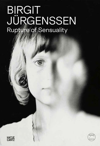 Birgit Jürgenssen. Rupture of Sensuality