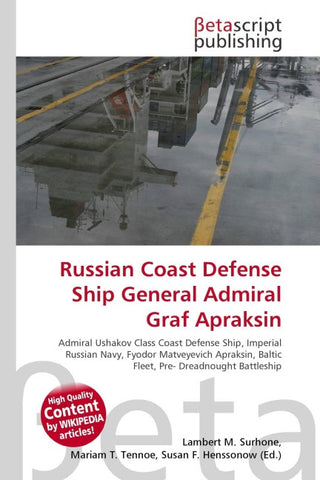 Russian Coast Defense Ship General Admiral Graf Apraksin