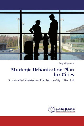 Strategic Urbanization Plan for Cities