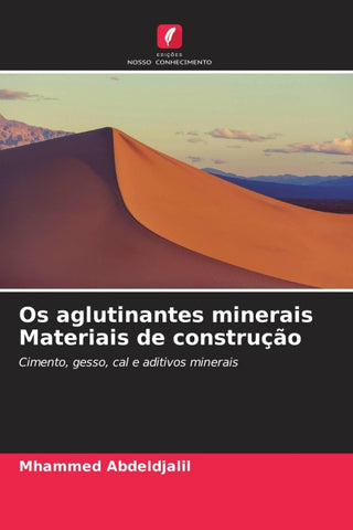 Os aglutinantes minerais Materiais de construção