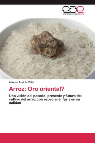 Arroz: Oro oriental?