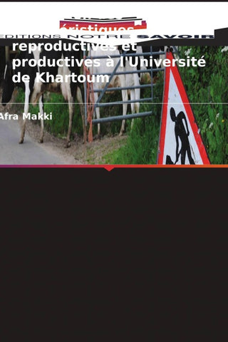 Évaluation des caractéristiques reproductives et productives à l'Université de Khartoum