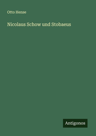 Nicolaus Schow und Stobaeus