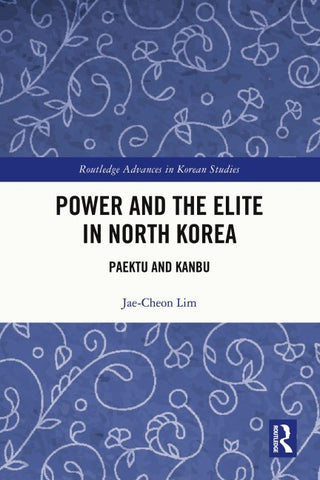 Power and the Elite in North Korea