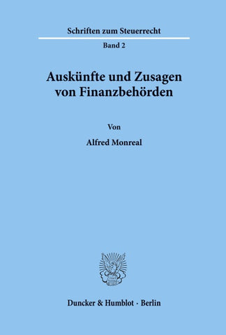 Auskünfte und Zusagen von Finanzbehörden.