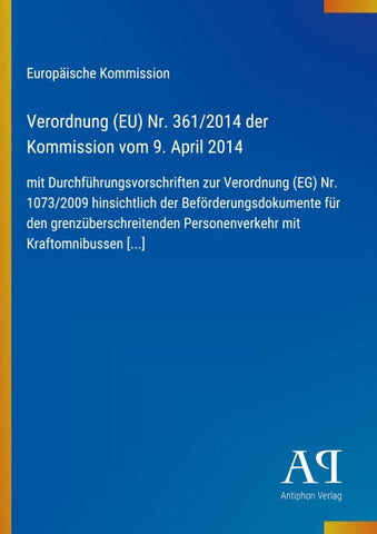 Verordnung (EU) Nr. 361/2014 der Kommission vom 9. April 2014