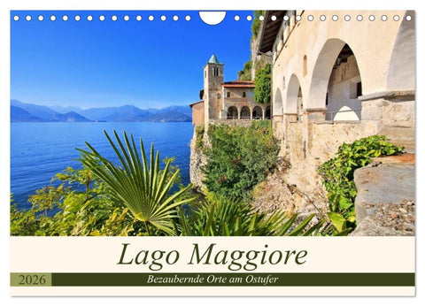 Lago Maggiore - Bezaubernde Orte am Ostufer (Wandkalender 2026 DIN A4 quer), CALVENDO Monatskalender