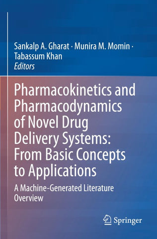 Pharmacokinetics and Pharmacodynamics of Novel Drug Delivery Systems: From Basic Concepts to Applications