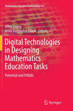 Digital Technologies in Designing Mathematics Education Tasks