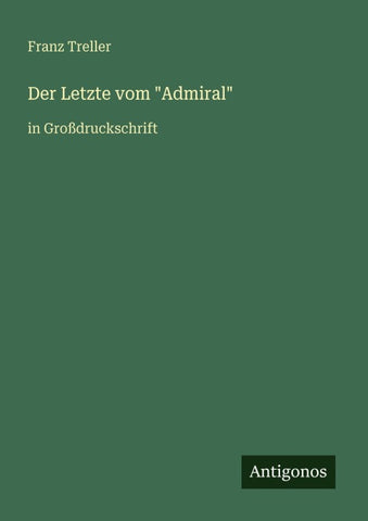 Der Letzte vom "Admiral"