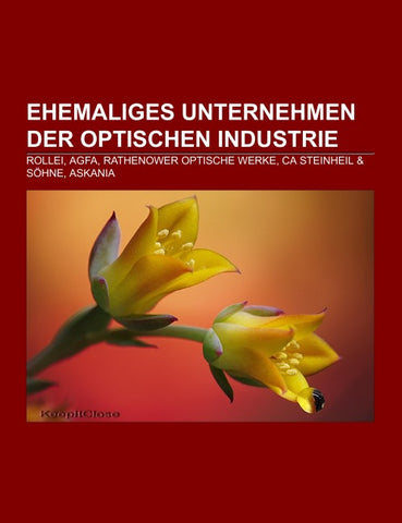 Ehemaliges Unternehmen der optischen Industrie