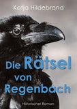 Die Rätsel von Regenbach
