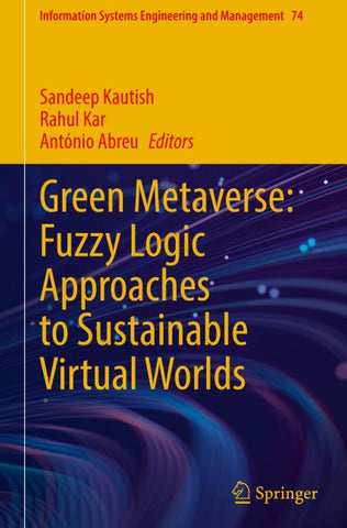 Green Metaverse: Fuzzy Logic Approaches to Sustainable Virtual Worlds
