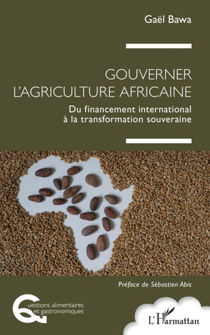 Gouverner l'agriculture africaine