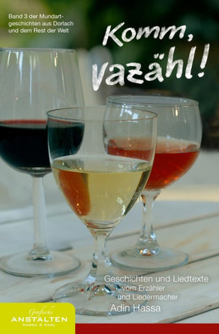 Komm, vazähl!