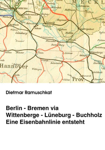 Berlin-Bremen via Wittenberge-Lüneburg-Buchholz