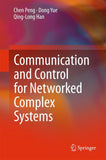 Communication and Control for Networked Complex Systems