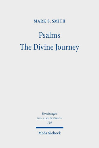 Psalms, The Divine Journey