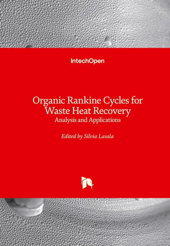 Organic Rankine Cycles for Waste Heat Recovery