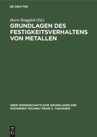 Grundlagen des Festigkeitsverhaltens von Metallen