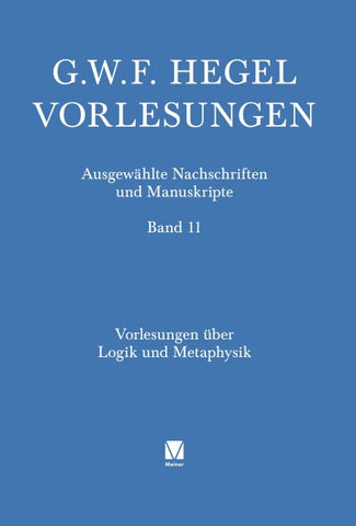 Vorlesungen über die Logik und Metaphysik