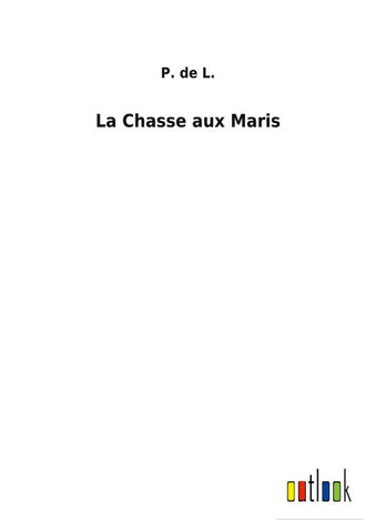 La Chasse aux Maris