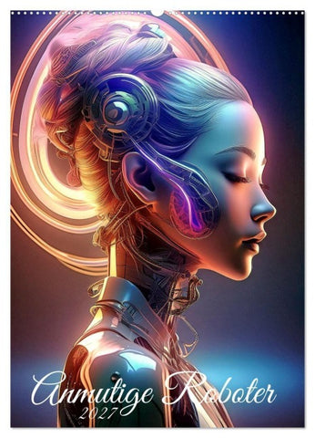 Anmutige Roboter (Wandkalender 2027 DIN A2 hoch), CALVENDO Monatskalender